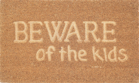 Beware Of The Kids Doormat Natural 45x75